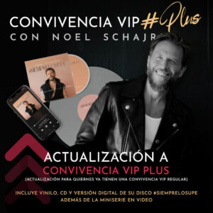 Upgrade a convivencia VIP PLUS. Sube de nivel tu convivencia VIP a VIP PLUS