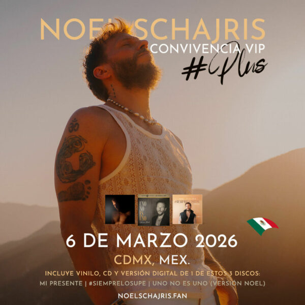 Meet and Greet, Convive con Noel Schajris de Sin Bandera, 06 de Marzo 2026, CDMX, México