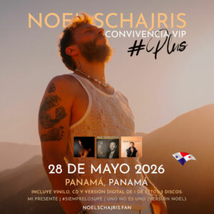 Store - Tienda en línea Merch Noel Schajris (Sin Bandera) 9 Convivencia VIP Plus 28 de Mayo 2026, Panamá, Noel Schajris, Sin Bandera
